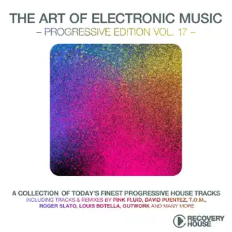 The Art of Electronic Music - Progressive Edition, Vol. 17 by Various Artists album reviews, ratings, credits