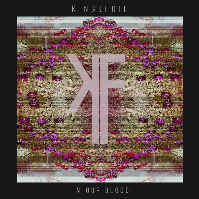 In Our Blood - Single - Kingsfoil