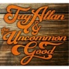 Jay Allan & the Uncommon Good