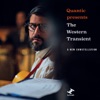 Quantic presents The Western Transient - Requiescence