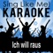 Ich will raus (Sehnsucht) '99 [Karaoke Version] [Originally Performed By Kami & Purple Schulz] artwork