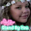 Stand By You - Single album lyrics, reviews, download