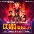 Como Baila (Remix) [feat. Jowell & Randy & Yomo] - Single album cover