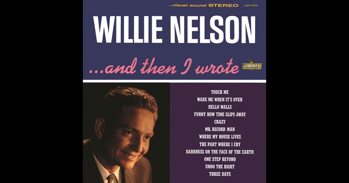 Willie Nelson Wake Me When Its OverTheres Gonna Be Love In My House Willie Nelson Wake Me When Its OverTheres Gonna Be Love In My House