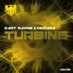 Turbine - Single by Dart Rayne & Demara album reviews, ratings, credits