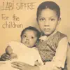 For the Children (Deluxe Edition) album lyrics, reviews, download