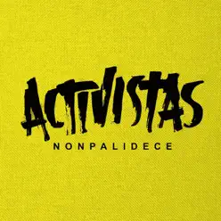 Activistas - Nonpalidece