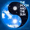 Stream & download The Moon and the Sun - Single