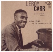 Leroy Carr - Blues Before Sunrise