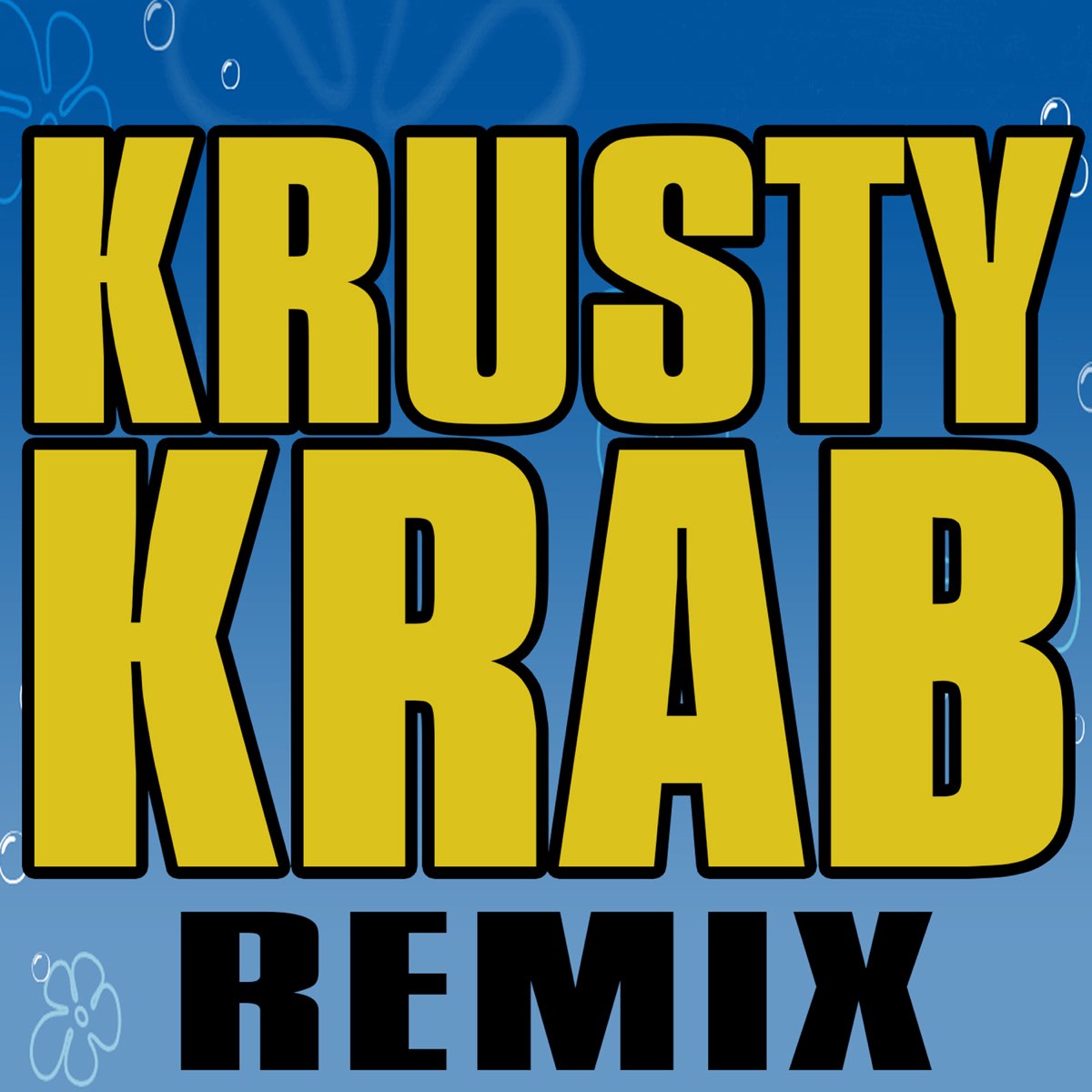 Krusty Krab Spongebob Trap Remix Vine Theme - Single by William Jacobs on  Apple Music