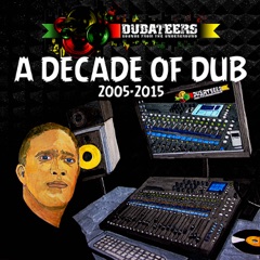A Decade of Dub 2005-2015