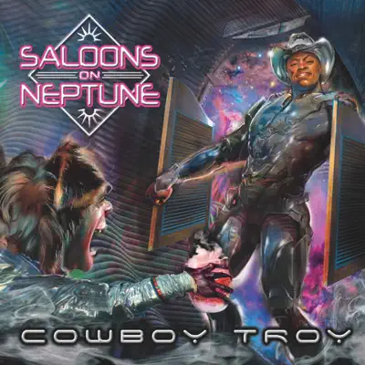 Saloons on Neptune - Cowboy Troy