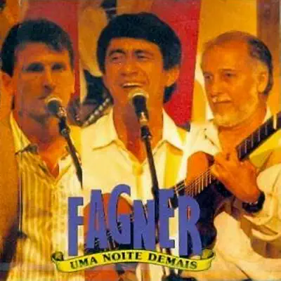 Uma Noite Demais (Ao Vivo) - Raimundo Fagner