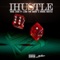 I Hustle (feat. Young Hu$tle & J.Mo the Great) - Yung Zeke lyrics