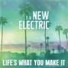 Life's What You Make It - Single
