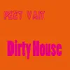 Stream & download Dirty House - Single