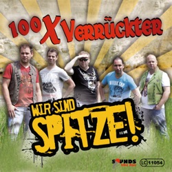 Wir Sind Spitze! - 100x verrückter