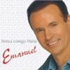 Emanuel - Brinca comigo, Maria