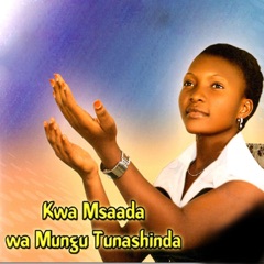 Kwa Msaada Wa Mungu Tunashinda