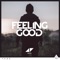 Feeling Good - Avicii lyrics