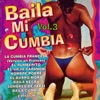 Baila Mi Cumbia, Vol. 3