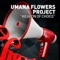 Weapon of Choice (Umana Flowers Project Mix) - Umana Flowers Project lyrics