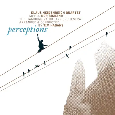 Perceptions (feat. Tim Hagans) - NDR Bigband