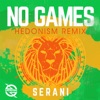 No Games (Hedonism Remix) - Single