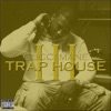 Trap House 3, 2013