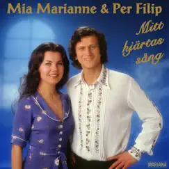 Mitt hjärtas sång by Mia Marianne & Per Filip album reviews, ratings, credits
