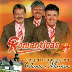 Im Chloster vo Santa Martina - Las Románticas Im Chloster vo Santa Martina - Las Románticas