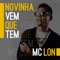 Novinha Vem Que Tem - Mc Lon lyrics