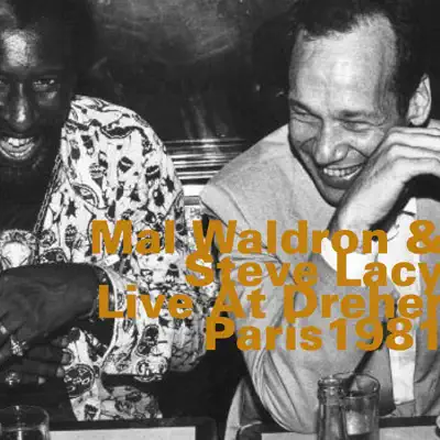Live at Dreher Paris 1981 - Mal Waldron Live at Dreher Paris 1981 - Mal Waldron
