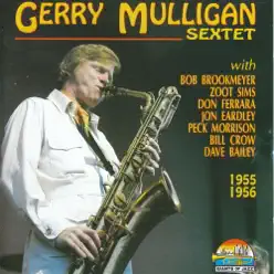 Gerry Mulligan Sextet - Gerry Mulligan Gerry Mulligan Sextet - Gerry Mulligan