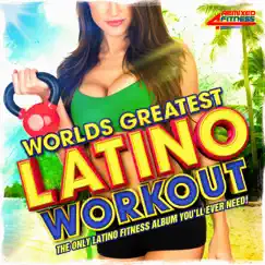 Worlds Greatest Latin Workout - The Only Latino Workout Album You'll Ever Need ! by Various Artists album reviews, ratings, credits
