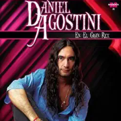 En el Gran Rex - Daniel Agostini