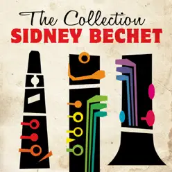The Collection - Sidney Bechet
