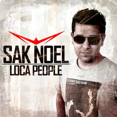 Loca People - EP - Sak Noel