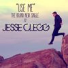 Jesse Clegg - Use Me artwork