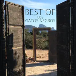 Best Of - Los Gatos Negros Best Of - Los Gatos Negros