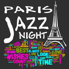 Paris Jazz Night - The Best Piano Jazz Music for Cocktail Party & Romantic Dinner Time, Cafe Paris, Chillout Music to Relax, Eiffel Tower, Guitar Music, French Restaurant, Midnight in Paris, Smooth Jazz Lounge by Piano Bar Miusic Oasis album reviews, ratings, credits