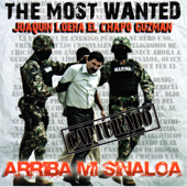 Capturado - Arriba Mi Sinaloa - Joaquin Loera "El Chapo" Guzman