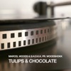 Tulips & Chocolate - Single