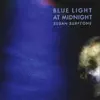 Blue Light At Midnight album lyrics, reviews, download