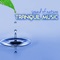 Believe in Me - Tranquil Music - Tranquil Music Sound of Nature lyrics