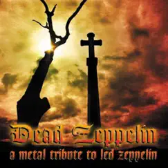 Dead Zeppelin: A Metal Tribute to Led Zeppelin by Various Artists album reviews, ratings, credits
