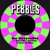 Ros Sereysothea - Don't Miss Me Baby