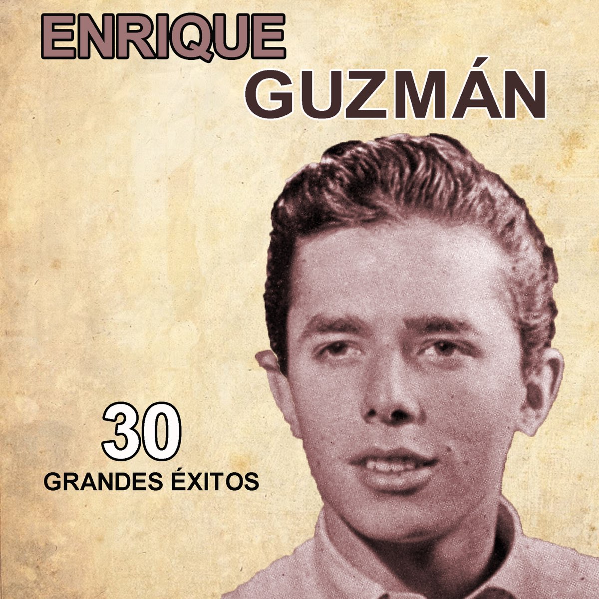 Grandes Xitos By Enrique Guzm N On Apple Music