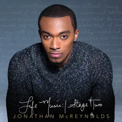 Life Music: Stage Two - Jonathan McReynolds Life Music: Stage Two - Jonathan McReynolds