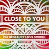 Close to You (feat. Leon Dorrill) - Single